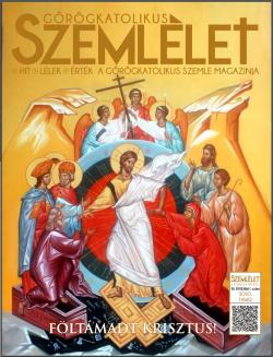 Görögkatolikus Szemlélet 2020 tavaszi címlap feltámadás ikonnal